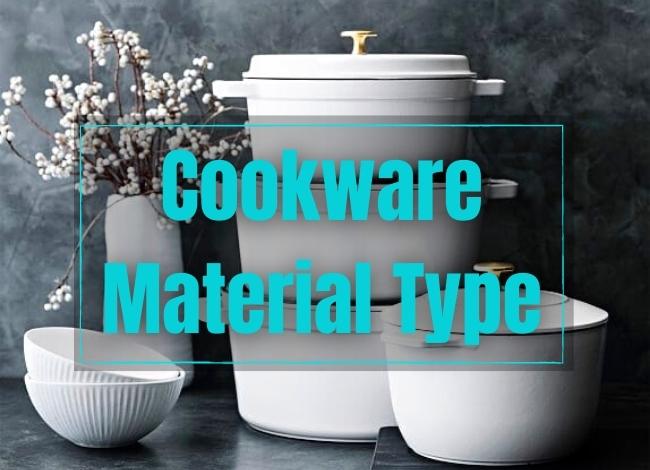 Cookware material type