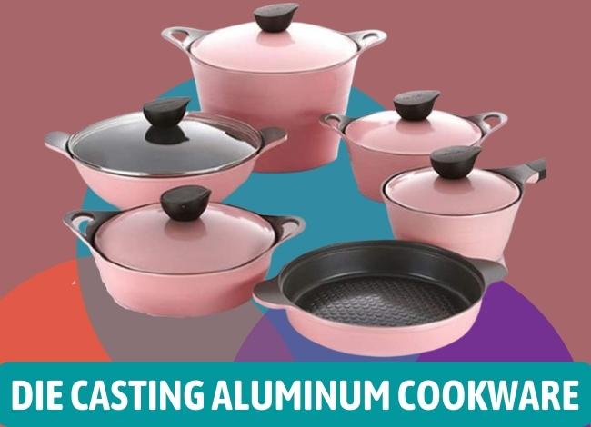 Die Casting Aluminum Cookware Sets