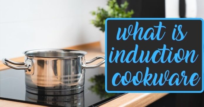 what is induction ready cookware