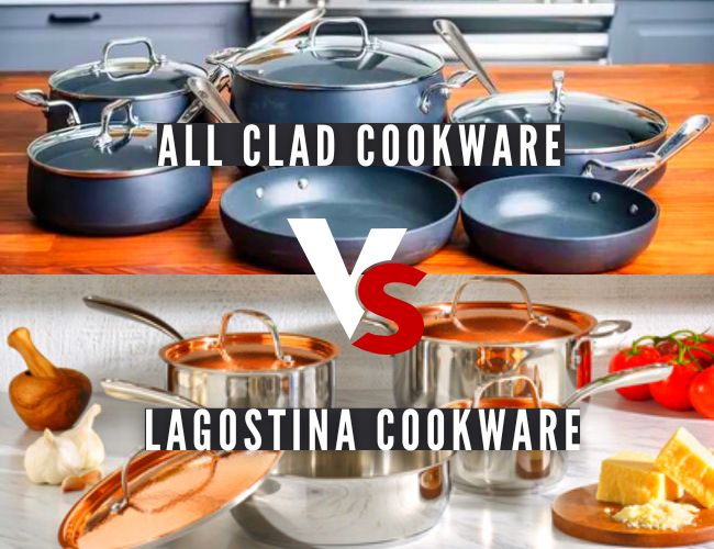 Lagostina Cookware vs. All Clad Cookware