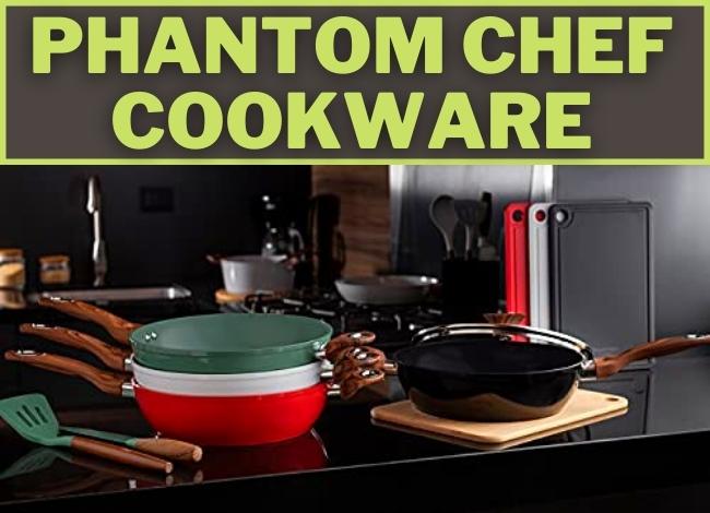 Phantom Chef Cookware Review