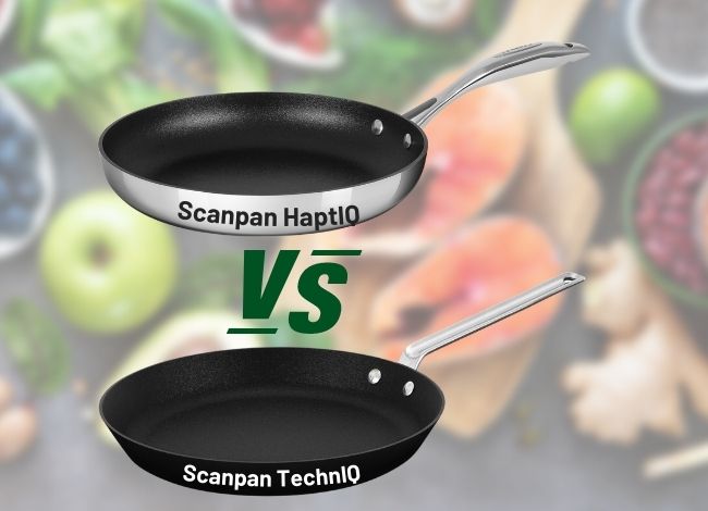 Scanpan HaptIQ vs TechnIQ Cookware Review