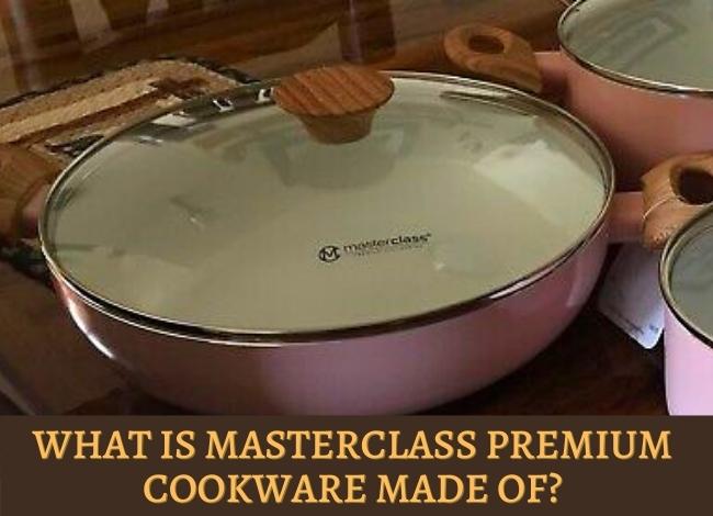 masterclass premium cookware reviews